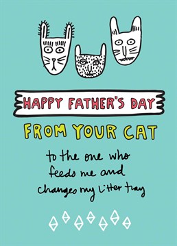 Send Dad Father's Day wishes from his feline friend with this purrfect card from Angela Chick.