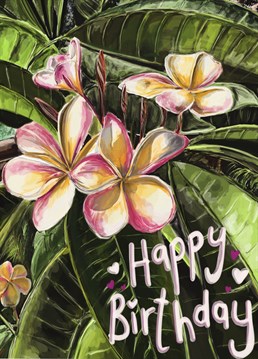 Send your loved ones birthday wishes with this tropical themed card