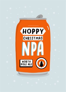 Send a craft beer lover this funny pun christmas card. Designed by Amelia Ellwood