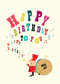 Marching Happy Birthday card by Art File.Wish a Happy Birthday to anyone who moves to the beat of their own drum.