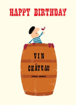 Birthday Barrel card by Art File.Have a happy wine-filled birthday!