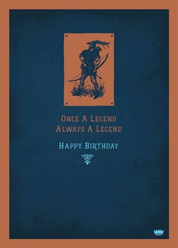 Robin Hood was a legend and so is the recipient of this Art File card. Send this to birthday card to a friend people will be talking about for years to come.