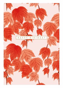 Is Autumn their favourite season? Then this Art File Birthday card is the right one for them.