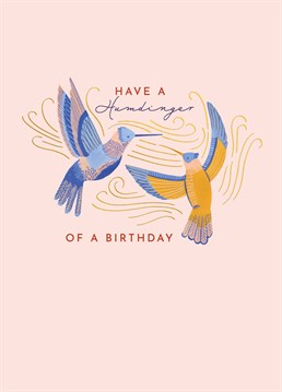 Send them some love on their birthday with this Hummingbird themed card by Art File.