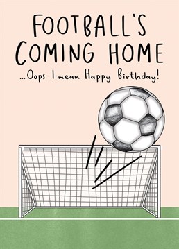 Funny Euro's Football themed Birthday Card, perfect to send to a fellow football fan to make them laugh.