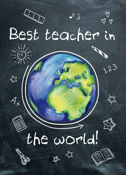 Thank your amazing Teacher with this Best Teacher in the World card to show your appreciation for all that they have done.
