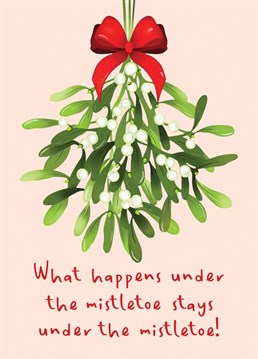 Send this funny Mistletoe card to that special someone this Christmas to get a cheeky kiss under the mistletoe! Card by Amy Florence Design.