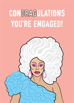 A fun word play design for an engagement featuring drag icon RuPaul (Drag Race).