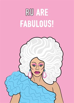 A message of love and support featuring the fabulous drag Queen Ru Paul (Drag Race).