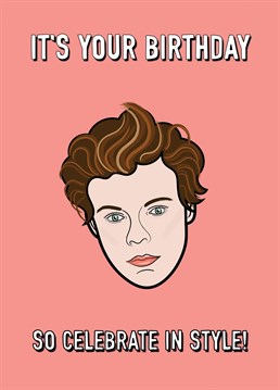 A stylish birthday design featuring a portrait of the handsome musician and actor Harry Styles.