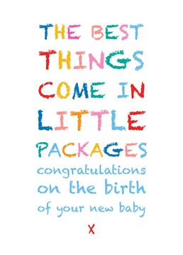 A colourful typographic design to celebrate the birth of a new baby.