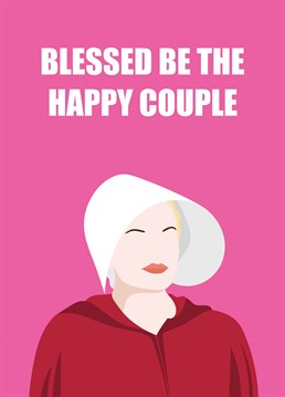 A play on words and a minimal portrait from The Handmaid's Tale feature on this fun couple's Anniversary card for engagements and weddings.