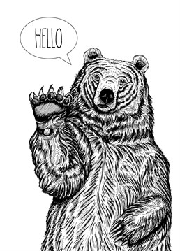 A cute hand drawn bear saying hello.