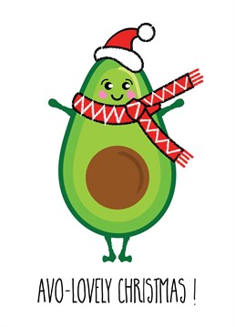 The perfect fun card for people who love avocados and Christmas!