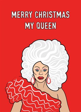 A festive greeting for the Queen in your life!