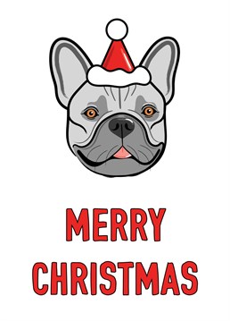 An adorable Frenchie dog portrait features on this festive Christmas greeting. Perfect for dog lovers.