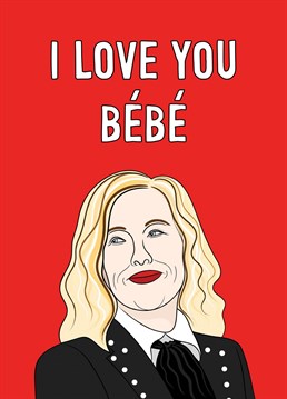 The fabulous Moira Rose from Schitt's Creek features on this love card. Perfect for anniversaries and Valentine's Day.