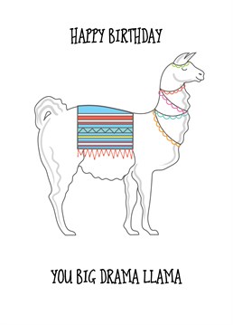 Some people love some drama so this is the perfect birthday card for them!
