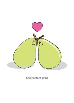 A cute pair of pears feature on this couples love card. Perfect for Valentine's, engagements, weddings and anniversaries.