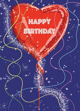 A heart shaped foil balloon with sparkles and streamers features on this Happy Birthday greeting.