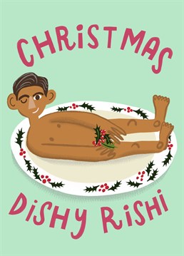 Send this cheeky Dishy Rishi card to friends or family. It features our new Prime Minister on a festive plate...! Design by Aimee Stevens Design