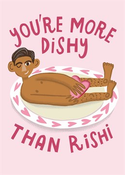 You can serve a cheeky Prime Minister Rishi Sunak on a plate this Valentine's Day to prove that indeed, your other half is more dishy! Design by Aimee Stevens Design.