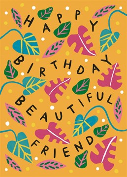 Celebrate your Beautiful Friend on their Birthday with this contemporary card featuring bright and bold houseplant leaves and polka dots. Fantastic plant-tastic! Design by Aimee Stevens Design.