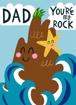 Send your Dad warmest Father's Day wishes with this card featuring a stoic rock with the cutest starfish stuck on his side sheltering from the waves crash below. A bright, colourful and happy design for your special Dad on Father's Day or Birthday. By Aimee Stevens Design