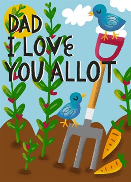 Send your gardening Dad this pun-tastic card to show your love and appreciation on Father's Day, his Birthday or just because! Set on an allotment this card features a garden fork, plants and two sweet bluebirds and contemporary hand lettering. By Aimee Stevens Design.
