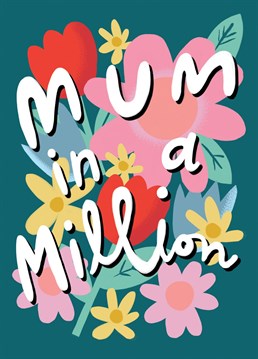 Celebrate your Mum in a million this Mother's Day or on a birthday with this contemporary, hand drawn floral floral card by Aimee Stevens Design. .