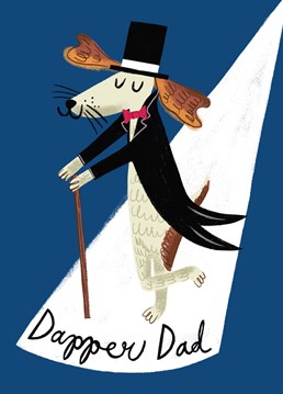 Is your Father one Dapper Dad? If so send him this quirky and stylish illustrated Dog card this Father's Day! Design by Aimee Stevens Design.