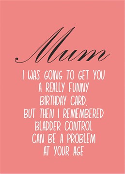 Cheeky birthday card for mum designed by Banterking
