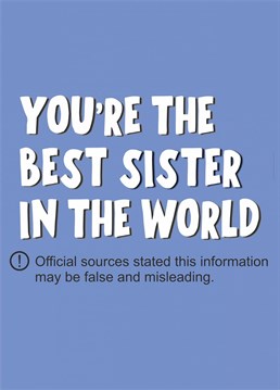 Send your sister this funny card designed by Banterking
