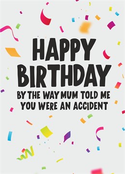 Send some cheeky birthday wishes with this card designed by Banterking.