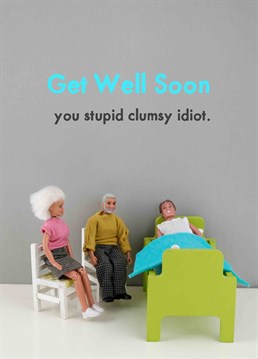 We can guarantee that nine times out of ten, alcohol was definitely involved! Send a clumsy idiot this hilarious get-well card by Jeffrey & Janice and they'll be fighting fit in no time.