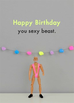 Say happy birthday to the sexiest beast you know with this card designed by Jeffrey & Janice.