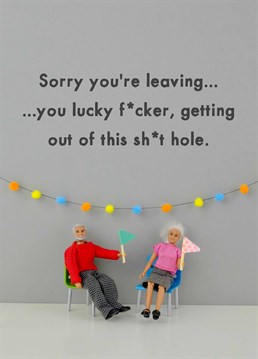 Congratulate a co-worker on finally getting out of the shithole you work in with this card designed by Jeffrey & Janice.