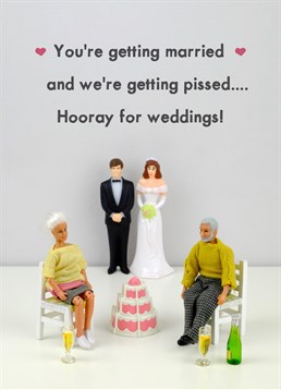 Weddings: a simple transaction explained in this Jeffrey and Janice Birthday card. You buy travel, hotel, new outfit and fancy gift, they buy piss-up.