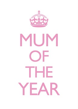 Mum Of The Year, Mother's Day Card by Bluebell 33. The votes have been cast, and your Mum has won it! Show the real Mum of the year your appreciation with this card on Mother's Day.