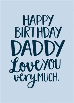 Happy birthday Daddy! I love you to the moon and back again.
