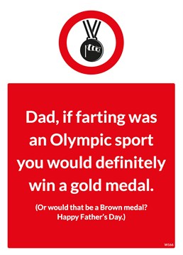 Give your dad a gold medal (or brown medal) for his farting skills. Say Happy Father's Day with this funny card from Brainbox Candy!