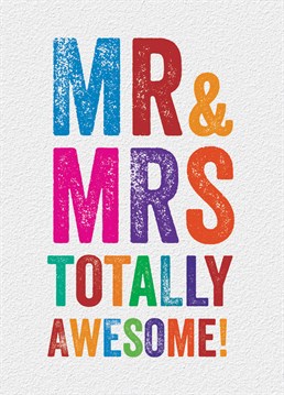 Individually they are great but together they are awesome. Congratulate the happy couple with this Brainbox Candy Wedding card.