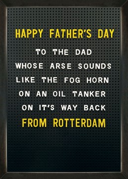 Send this funny father's day card to any dad with a fog horn sounding arse! By Brainbox Candy.