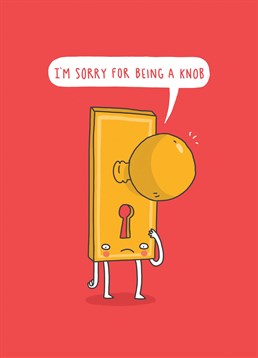 This Brainbox Candy card is a perfect way to say sorry for being a knob!