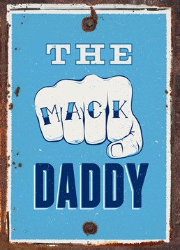 Send this Brainbox Candy Birthday card to a cool Mack Daddy on Father's Day.