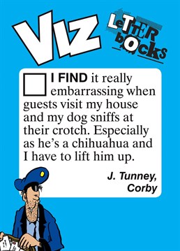 Send this Viz, Letterbocks - Chihuahua card to any Viz lovers you know!