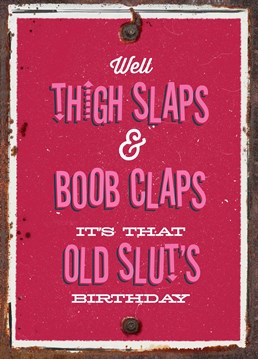 What a way to insult your bestie! Send this hilariously naughty card by Brainbox Candy and have her cackling on her birthday.