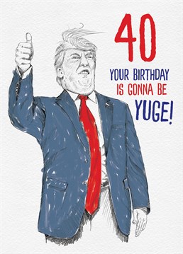 40 is a big one! Midlife crisis inbound like a locked-on missile fired from a chair in the Whitehouse that gave a business owner too much power. A birthday card designed by Brainbox Candy.