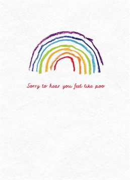 Brighten someone's day when you know they've been feeling like poo with this card designed by Brainbox Candy.