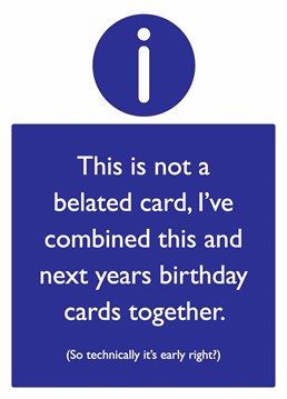 This only works if you do the same thing every year until they eventually die so good luck with that. A Birthday card designed by Brainbox Birthday cards.